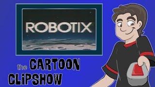 Cartoon Clipshow: 85 - Robotix