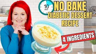 NO BAKE Diabetic Dessert Recipe That Will NOT Spike Blood Sugar | 4 INGREDIENTS ONLY
