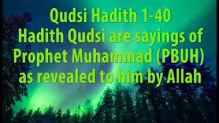 Hadith Qudsi All 40 Hadith in English (Complete)