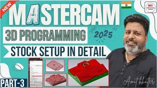 Mastercam 2025 3d programming | How to create Stock Setup in mastercam 2025 | Stock Setup Mastercam