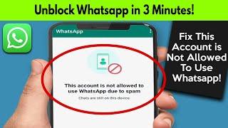 HOW TO FIX this account is not allowed to use whatsapp due to spam || Whatsapp problem 2022