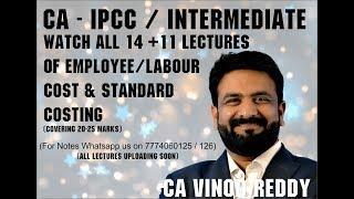 CA Intermediate Costing - Employee/Labour Costs Lecture 1 - CA Vinod Reddy