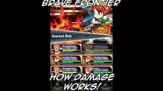 Brave Frontier: How Damage Works!