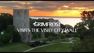 Grimfrost presents: The Visby City Wall