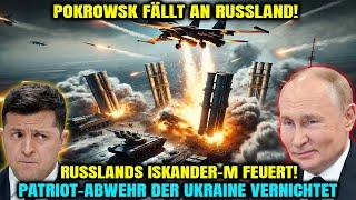 UKRAINE-KRIEG: Russlands Iskander-M feuert! Patriot-System zerstört – Pokrowsk gefallen!