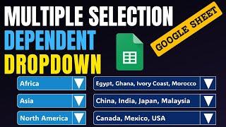 How to Create Multiple Selection Dependent Dropdown in Google Sheets