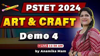 PSTET 2024 Art & Craft Demo 4 with Anamika Mam #pstet2024