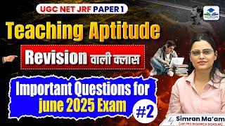 UGC NET Paper 1 Teaching Aptitude | Important Questions for June 2025 | Apni University | Simran Mam