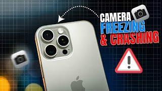 How to Fix iPhone Camera Freezing and Crashing after iOS 18 Update | Camera Keeps Hanging on iPhone