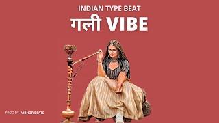 (FREE FOR PROFIT) INDIAN TYPE INSTRUMENTAL - "गली VIBE" (Beat Switch) | 2022 | INDIAN RAP BEAT