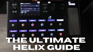 Line 6 Helix Guide | EVERYTHING You Need To Know (2025)