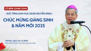 ĐTGM Giuse Nguyễn Năng chúc mừng Giáng sinh và năm mới 2025