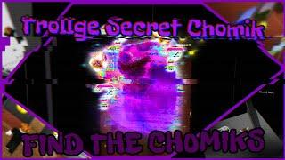 How to get Trollge Secret Chomik (THE HARDEST CHOMIK) - Find The Chomiks