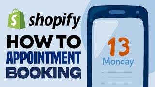 Shopify Appointment Booking Tutorial 2025 (Step by Step)