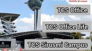 TCS Office Tour | TCS Siruseri office, TCS Chennai | TCS work from office |Asia's Largest Campus TCS