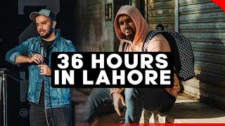 36 Hours in Lahore