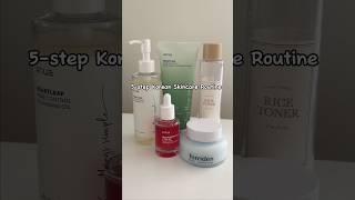 5-step Korean skincare routine for beginners 🫧