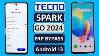 TECNO SPARK GO 2024 FRP BYPASS ANDROID 13 | TECNO BG6 GOOGLE ACCOUNT BYPASS | TECNO BG6 FRP BYPASS |