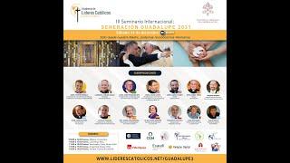 III Seminario Internacional de Guadalupe