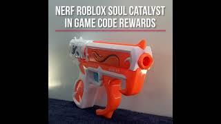 Nerf ROBLOX Soul Catalyst - ARSENAL GAME CODE Rewards - Quick Look!  #shorts #nerf #roblox #blasters