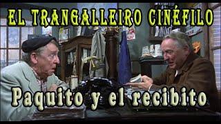 PAQUITO Y EL RECIBITO (¡Vaya par de gemelos! - Pedro Lazaga, 1978)