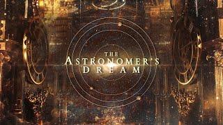 The Astronomer's Dream - Beautiful Space Orchestral Music