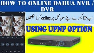 How to make dahua nvr Online simple latest easy way UPNP option