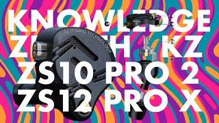 KZ ZS10 PRO 2 & ZS12 PRO X - DON'T MISS THIS ONE!