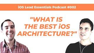 iOS Architecture & Fast Career Growth: Find people who care | iOS Lead Essentials Podcast #002