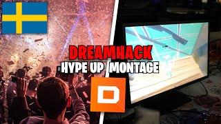 DreamHack Summer - Fortnite Hype up Montage (Jönköping, Sweden)