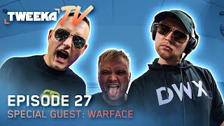 Tweeka TV - Episode 27 (Special Guest: Warface)