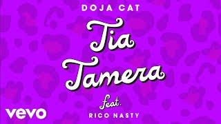 Doja Cat - Tia Tamera ft. Rico Nasty