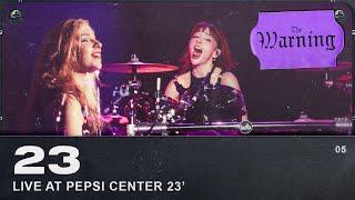 The Warning - 23 (Live from Pepsi Center CDMX)