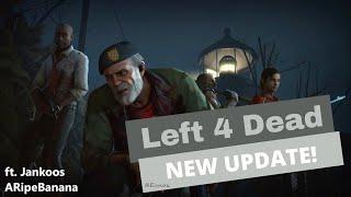 Left 4 Dead 2: The Last Stand update w/ ARipeBanana and Jankoos