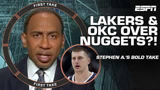 Stephen A. makes BOLD prediction  Lakers & Thunder over the Nuggets in the West?!  | First Take