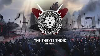 Vital - The Thieves Theme