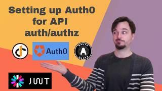 Setting up Auth0 for API authentication and authorization