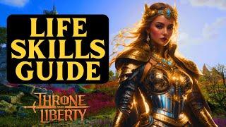 Throne and Liberty LIFE SKILLS - Ultimate Beginners Guide