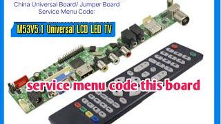 China universal board M53V5.1 service menu code