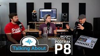 Talking About: Zoom PodTrak P8