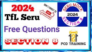 TfL Seru Assessment Questions section 8|#SeruAssesment2024#121pcoSeru