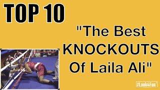 #TOP10 | THE BEST KNOCKOUTS OF LAILA ALI