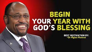 Start Your Year with God's Overflowing Blessings. | Myles Munroe #DivineFavor #christianmotivation