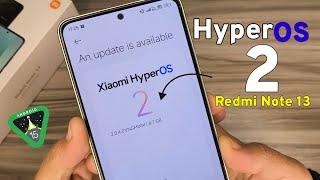 HyperOS 2.0 Update received forRedmi Note 13 | Xiaomi HyperOS 2.0 update for Redmi Note 13