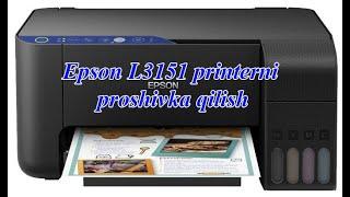 Epson L3151 printerni proshivka qilish