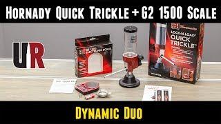 Better Together: Hornady G2 1500 scale and Quick Trickle