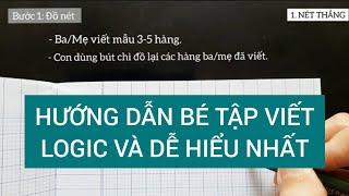 Hướng Dẫn Bé Chuẩn Bị Vào Lớp 1 Tập Viết P.1 | LOGIC và Dễ Hiểu nhất