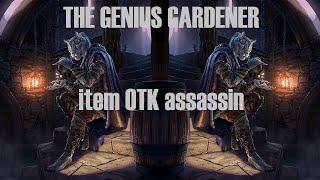 THE GENIUS GARDENER — ORIGINS | Item OTK Assassin (Gardener / Dragonstar Rider / Fence)