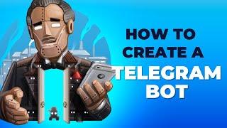 How to create a Telegram Bot with the Botfather