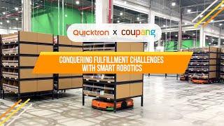 Quicktron x Coupang: Conquering Fulfillment Challenges Through Smart Robotics